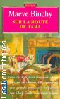 Couverture du livre intitulé "Sur la route de Tara (Tara road)"